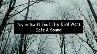 Taylor Swift Ft. The Civil Wars - Safe & Sound Türkçe Çeviri