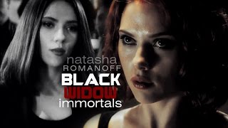 Natasha Romanoff [Black Widow] | immortals