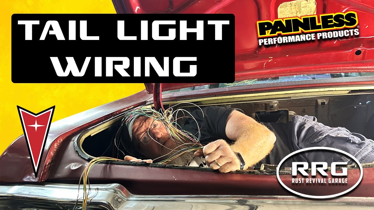 Painless Wiring: Tail Light Rewiring
