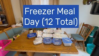 Freezer Meal Day; Total of 12 for the next few months. #freezermeals