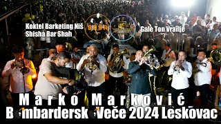 MARKO MARKOVIC BOMBARDERSKO VECE ©2024 LESKOVAC LIVE PART1 ♫█▬█ █ ▀█▀♫ STUDIO BEKO 4K LESKOVAC