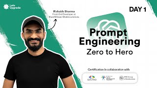 Day 1 | Introduction to ChatGPT and Prompt Engineering | Prompt Engineering Zero to Hero (5 Days)