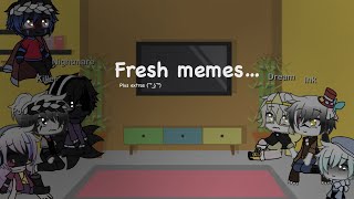 Sans aus react to Fresh memes +extras ()Part 2()