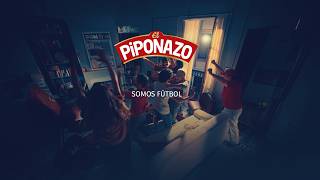 El Piponazo - Somos Fútbol