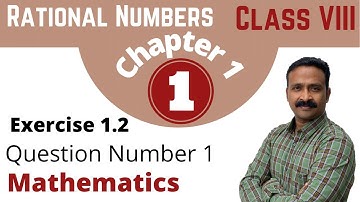 class 8 || maths || chapter 1 || exercise 1.2 || Q 1 || Rational Numbers || CBSE NCERT||Rony George