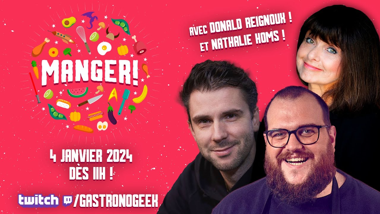MANGER! avec Donald Reignoux et Nathalie Homs ! - YouTube