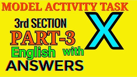Part 3 Model activity task class X-10 English with Answers/Story writing/Solution W.B.B.S.E
