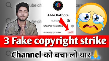 Abhi rathore channel delete हो जाएगा| 3fake copyright strike abhi rathore channel | copyright strike
