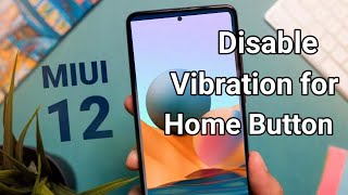 Turnoff Vibration for Home button in Mi Note 10 Pro & Pro Max | How to disable Vibration in Mi Phone