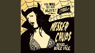 Vignette de la vidéo "Messer Chups - Blood and Black Lace"