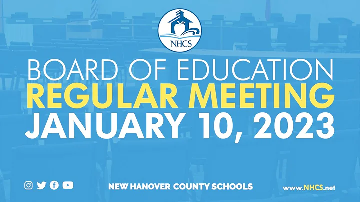 NHCS Board of Education Regular Meeting | January 10, 2023