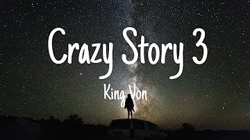 King Von - Crazy Story 3 (Lyrics)