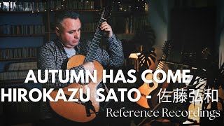 Autumn Has Come by Hirokazu Sato - 佐藤弘和 (from Three Pieces in G major) Matthew McAllister (Guitar).