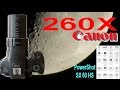 Super Zoom Test Canon SX 60 HS 260 X Digital Zoom HD Full HD