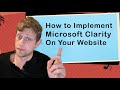 How to Implement Microsoft Clarity the Right Way | Microsoft Clarity Tutorial