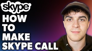 How to Make Skype Call (Full 2024 Guide)