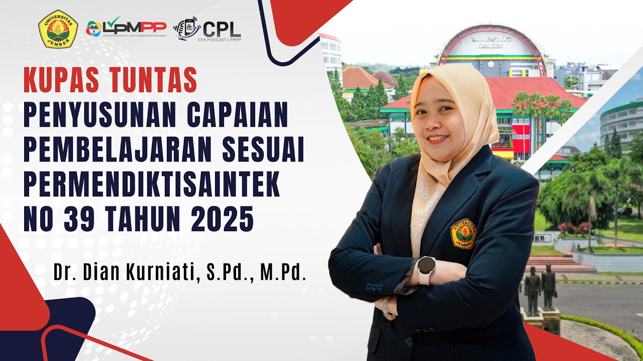 Penyusunan Capaian Pembelajaran Sesuai Permendiktisaintek No. 39 Tahun 2025_LPMPP Universitas Jember