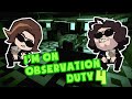 We return to The Station - Observation Duty 4