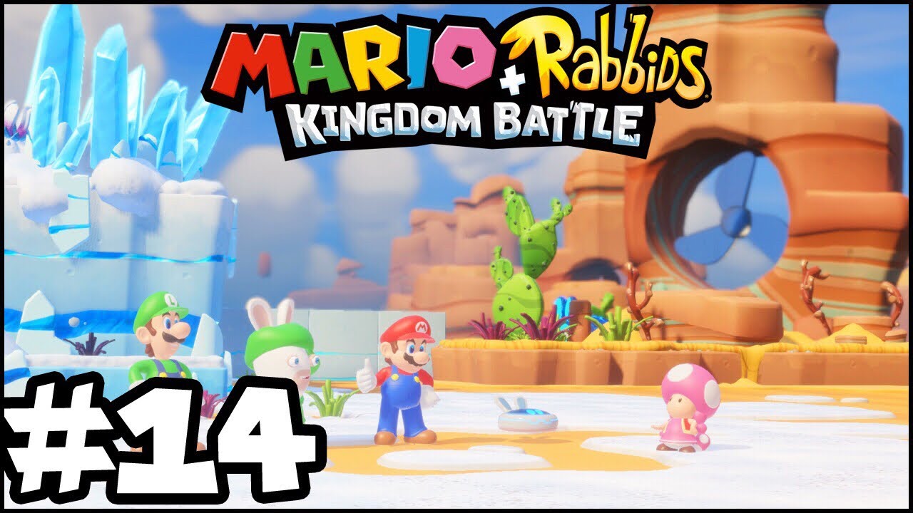 Mario + Rabbids Kingdom Battle - Part 14 - SHERBET DESERT! TOAD AND ...