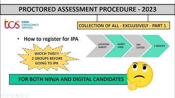 How to register for IPA | 2 groups in IPA | Proctored assessment benefits | TCS Ninja, digital 2023