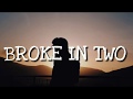 We Three - Broke In Two (Lyrics) 🎵