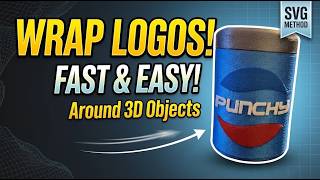 How to Wrap Any Logo or Image Around a 3D Object Using SVG (Fast & Easy Tutorial)