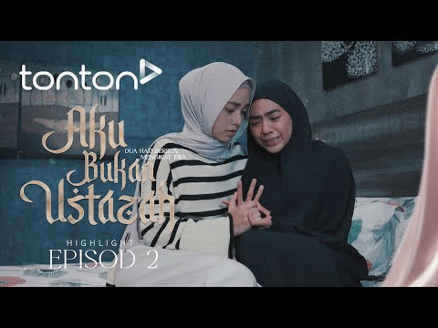 [HIGHLIGHT] Aku Bukan Ustazah (2024) | Episod 2 - Luahkan Aminah, Jangan Pendam... | Tonton