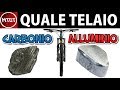 Telaio bici carbonio o alluminio confronto materiali | MTBT