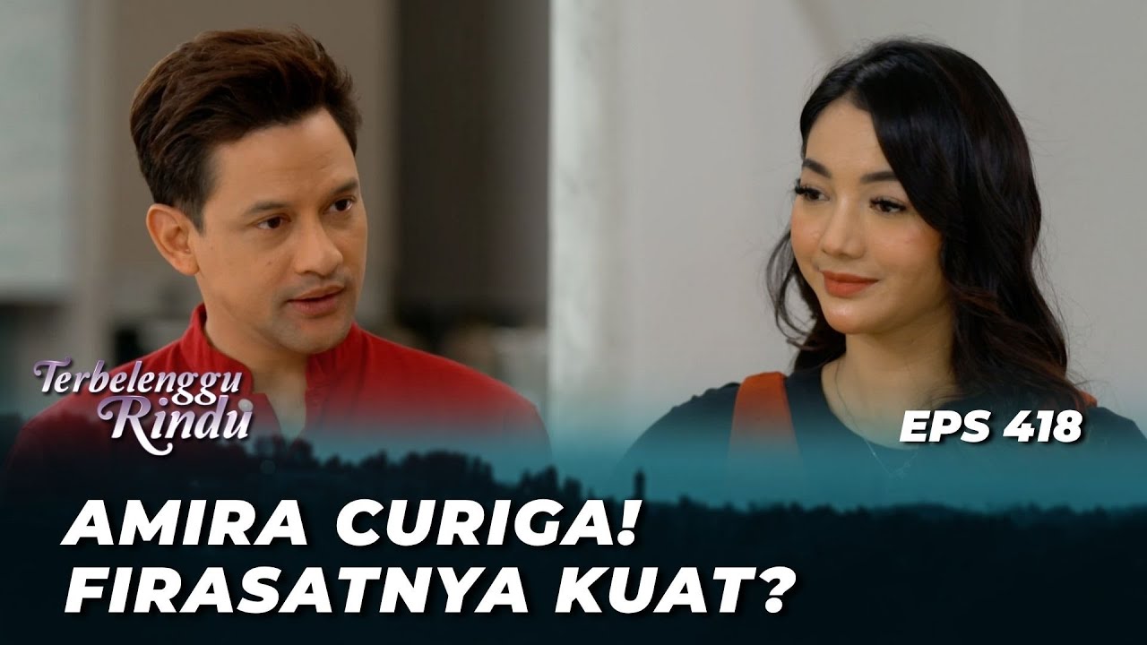 MARCELL BERHASIL MENJALANKAN AKSI KEJINYA KE ADEL⁉️ - TERBELENGGU RINDU EPS 418