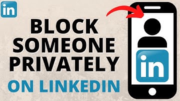 How to Block Someone on Linkedin Without Opening Profile