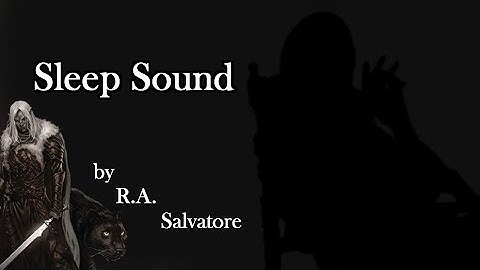MA Reads: "Sleep Sound" by R. A. Salvatore