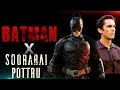 Batman x soorarai pottru  mashup  christian bale  dc  tamil