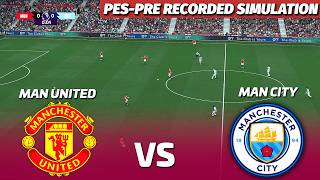 🔴MANCHESTER UNITED vs MANCHESTER CITY | EPL eFootball Simulation | PES 21 Pre-Recorded Simulation screenshot 2