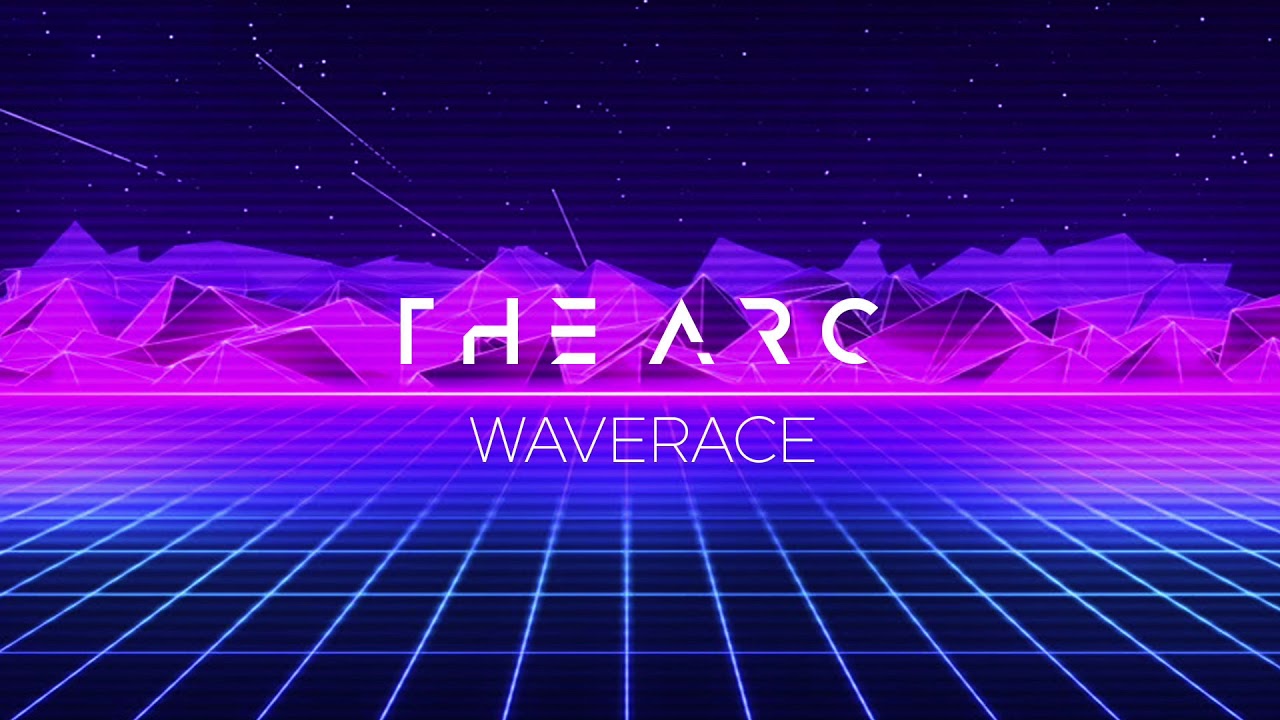 Watch The Arc - Waverace on YouTube Watch The Arc - Waverace on YouTube