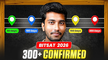 Score 300+ in BITSAT 2026 - 200 Days STRATEGY 🔥