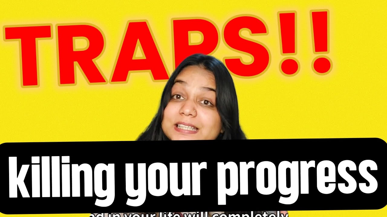 9 HIDDEN LIFE TRAP SILENTLY KILLING YOUR PROGRESS || Growth Mindset & Real-Life Success ||