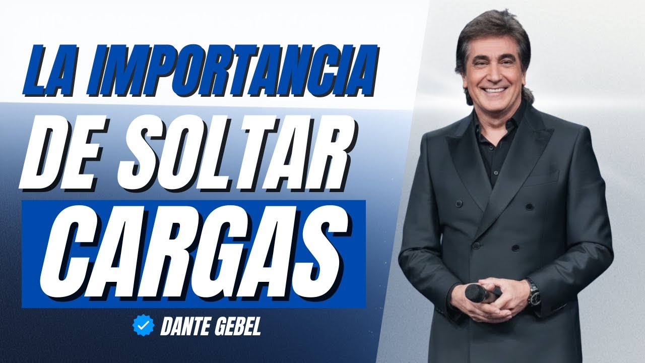 La IMPORTANCIA de SOLTAR tus CARGAS y DESCANSAR | Dante Gebel