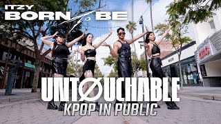 [KPOP IN PUBLIC - ONE TAKE] ITZY - 'UNTOUCHABLE' | Cover by HUSH LA