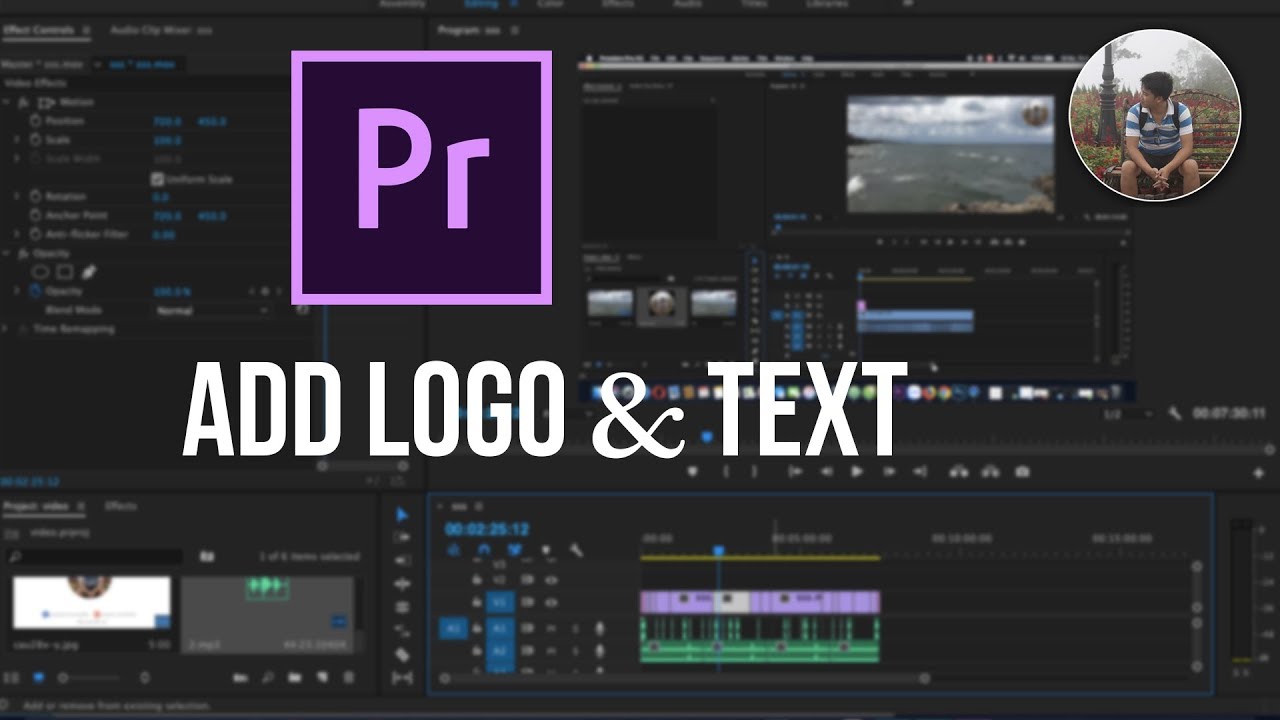 Hướng dẫn chèn thêm logo và chữ vào video – Premiere Tutorial