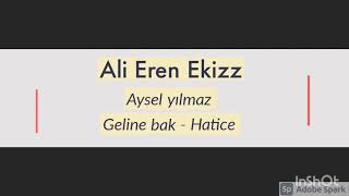 Aysel yılmaz geline bak - Hatice Resimi