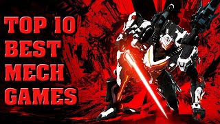 Top 10 Best Mech Games of All Time