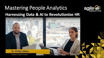 Mastering People Analytics: Harnessing Data & AI to Revolutionize HR