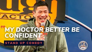 My Doctor Better Be Confident  Comedian Jason Cheny  Chocolate Sundaes Standup Comedy