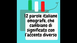 12 parole italiane omografe da conoscere, che cambiano significato con l'accento