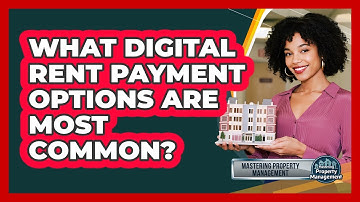 What Digital Rent Payment Options Are Most Common?