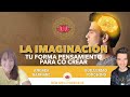 12- LA IMAGINACIÓN, tu forma pensamiento para co-crear con Andrea Barnabé