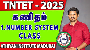 1. Number system - Part 1 | Tet exam 2025 | Online classes #AthiyanInstitutemadurai #tntetexam