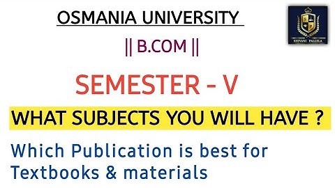 WELKE VAKKEN JE IN JE SEMESTER KRIJGT - 5 || O.U || B.COM | 2024 || GRAAD @shivanipallela
