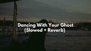 Download Lagu Sasha Sloan - Dancing With Your Ghost (Slowed + Reverb) MP3 Download Lagu Sasha Sloan - Dancing With Your Ghost (Slowed + Reverb) MP3