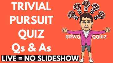 Trivial Pursuit Pub Quiz Questions & Answers General Knowledge